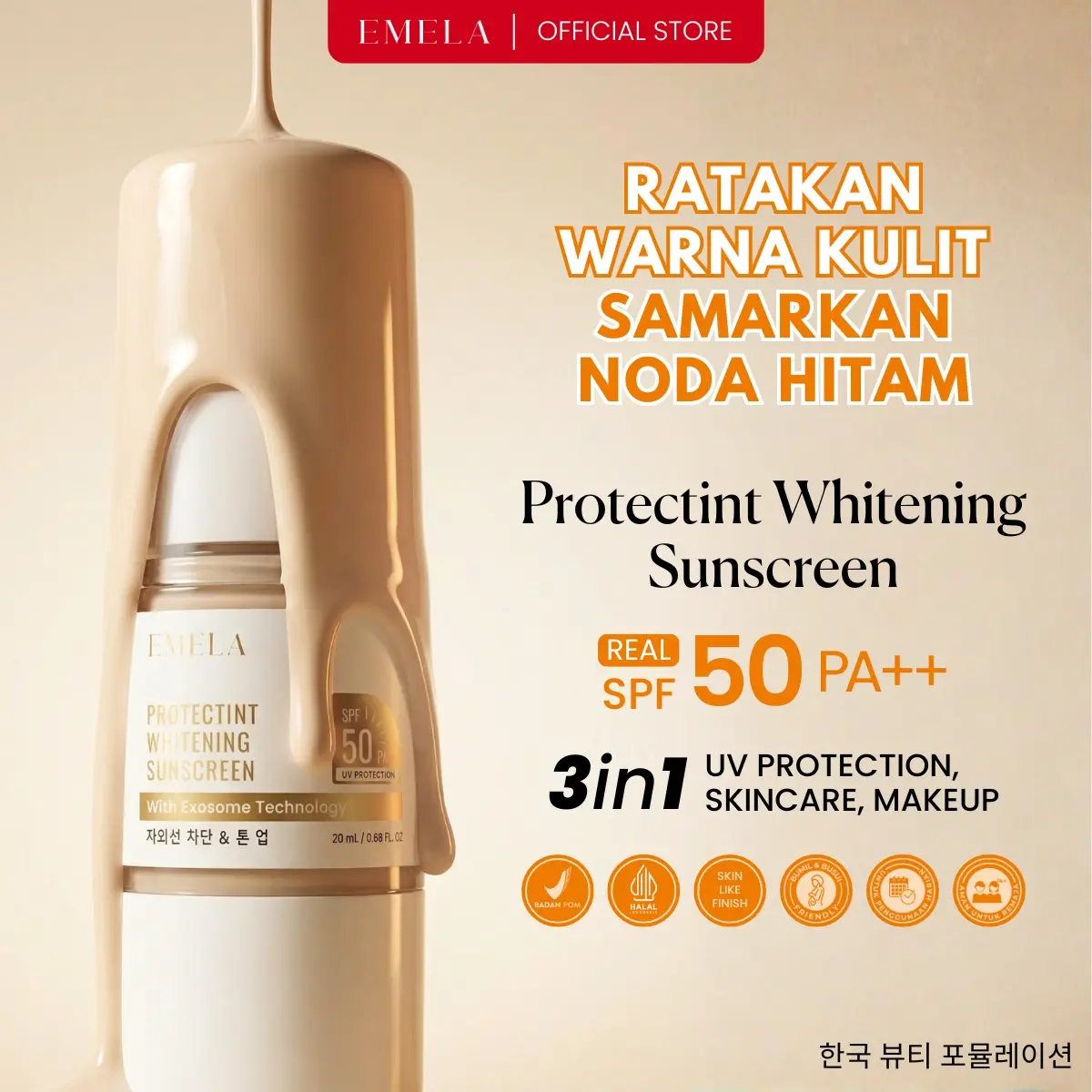 EMELA Protectint Whitening Tinted Sunscreen SPF 50 PA++++ BPOM HALAL 3in1 Hybrid Sunscreen UV Protection, Skincare, Makeup Atasi Kusam Flek Hitam Warna Kulit Tidak Merata
