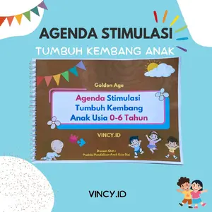 VINCY.ID Agenda Stimulasi Tumbuh Kembang Anak usia 0-6 Tahun