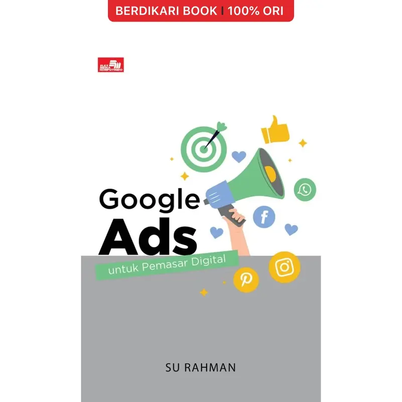 Buku Google Ads untuk Pemasar Digital - Gramedia 0