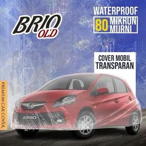 COVER MOBIL TRANSPARAN TEBAL 80 MIKRON BRIO OLD WATERPROOF OUTDOOR INDOOR
