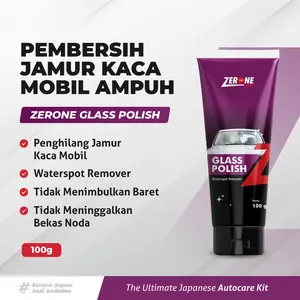 Zerone Japan Glass Polish 100 gram - Pembersih Jamur Kaca Mobil Efektif Tanpa Baret & Bau Solvent