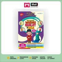 Gambar Buku Pertamaku Wudhu Shalat & Doa - Panduan Sholat untuk Anak - Quran dari DM Bookstore Kota Surakarta 1 Tokopedia