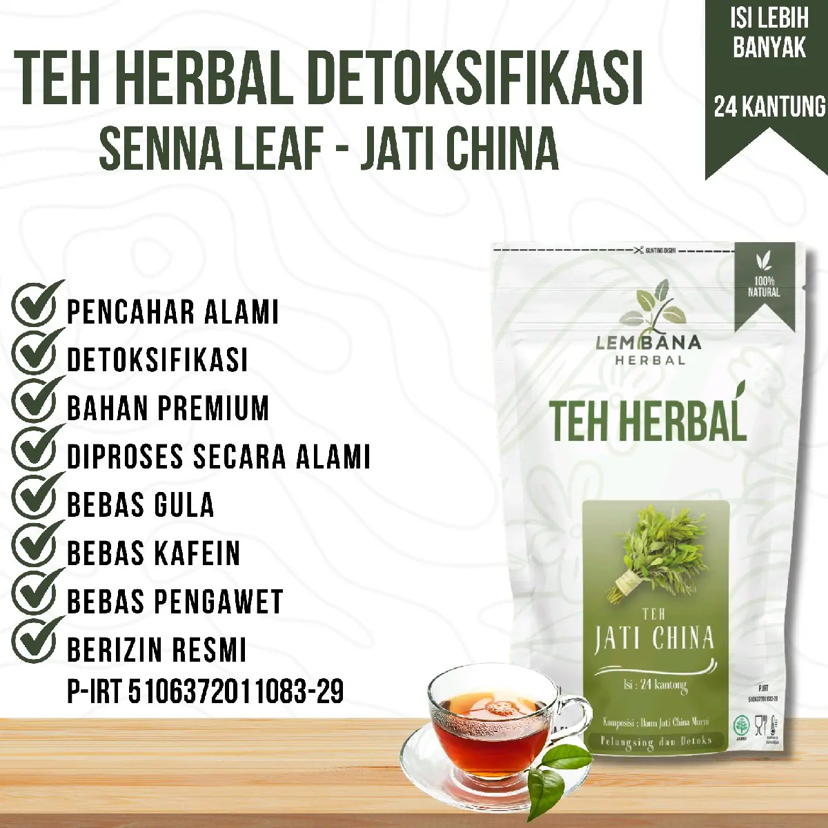 TEH LEMBANA HERBAL DAUN JATI CINA SENA LEAF IMUNITAS ANTIOKSIDAN PENCAHAR ALAMI