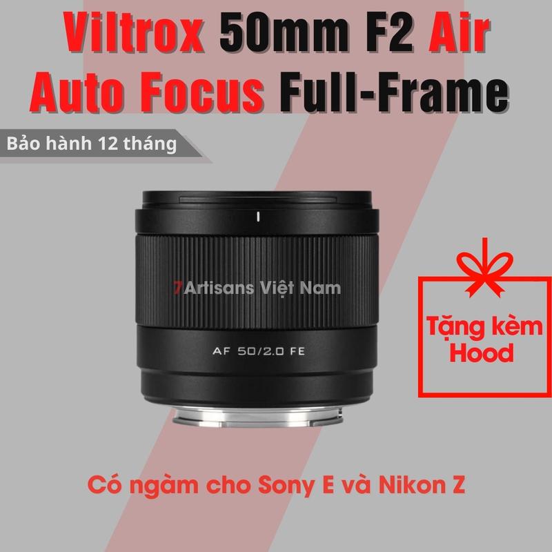 Ống kính Viltrox AF 50mm F2 Air Auto Focus - Lấy nét tự động siêu nhanh dành cho Full-Frame Sony E/FE, Nikon Z