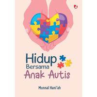 Gambar Buku Hidup Bersama Anak Autis - Munnal Hani’ah - DIVA Press dari DIVA Press Group Kab. Bantul 2 Tokopedia