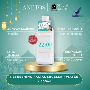 ANETOS – Refreshing Facial Micellar Cleansing Water - 500ml (Pembersih Wajah dan Make Up Remover, Aman untuk Kulit Sensitif)