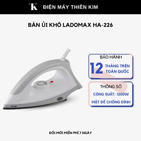 Bàn Ủi Khô LADOMAX HA-226 1200W – Mặt Đế Chống Dính – Đế Nhôm Phủ Teflon – Tự Ngắt Khi Quá Nhiệt