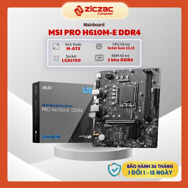  Mainboard MSI PRO H610M-E | H610M  Bomber 2 khe ram DDR4 - BH 36th Chính hãng 
