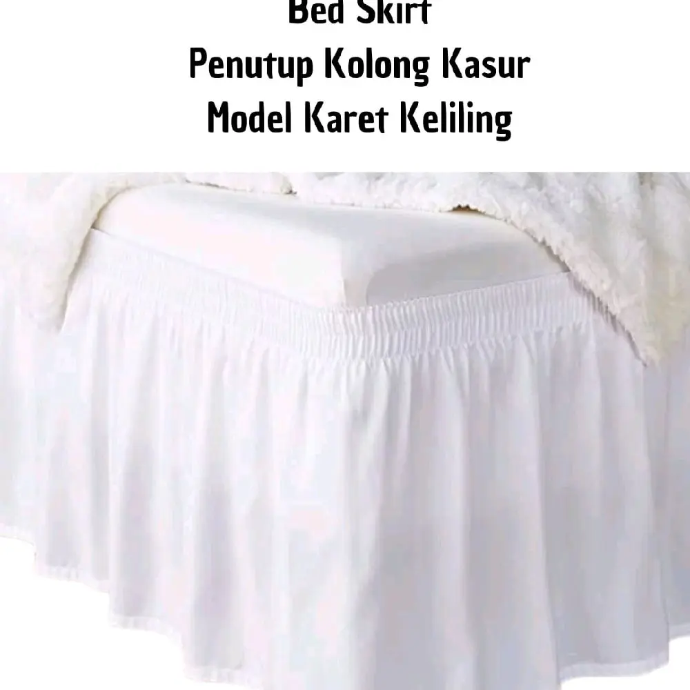 Bed Skirt Polos Putih Rumbai Penutup Kolong Kasur