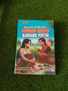 Buku Anak Kisah Legenda Bawang Merah Bawang Putih
