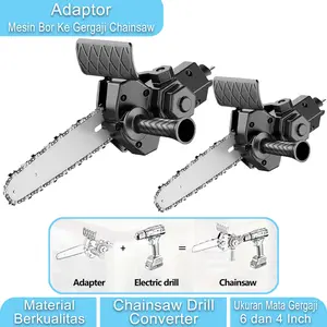 Adaptor Mesin Bor Ke Gergaji 4Inch 6Inch Chainsaw Converter Drill Chain Saw