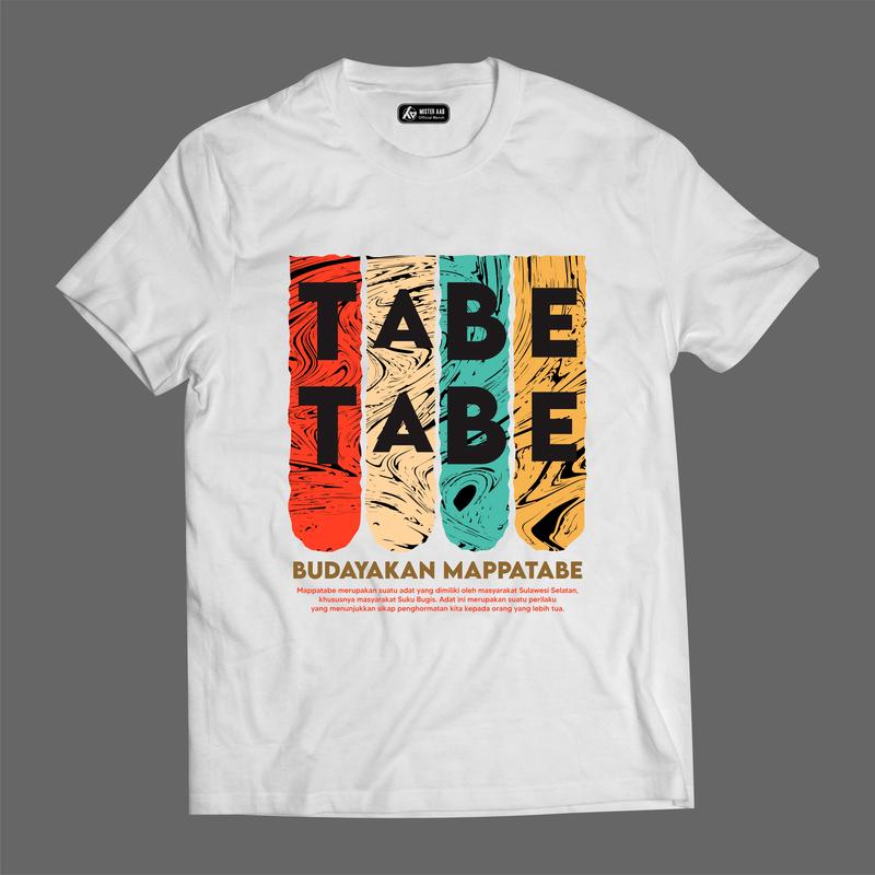 KAOS BUGIS TABE / BUDAKAN MAPPATABE / COTTON COMBED 24S 2