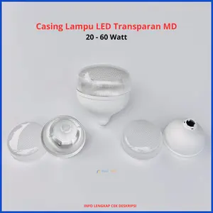 Casing Lampu LED Transparan Eco MD 20 30 40 50 60 Watt Kap Cover Lampu Transparan