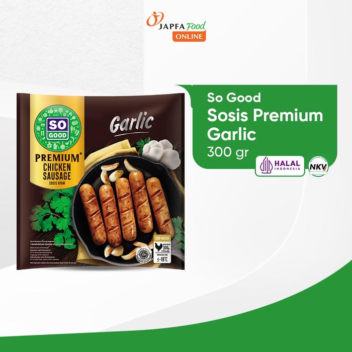 Gambar So Good Sosis Premium Garlic 300gr dari Japfa Food Online Kota Administrasi Jakarta Timur Tokopedia
