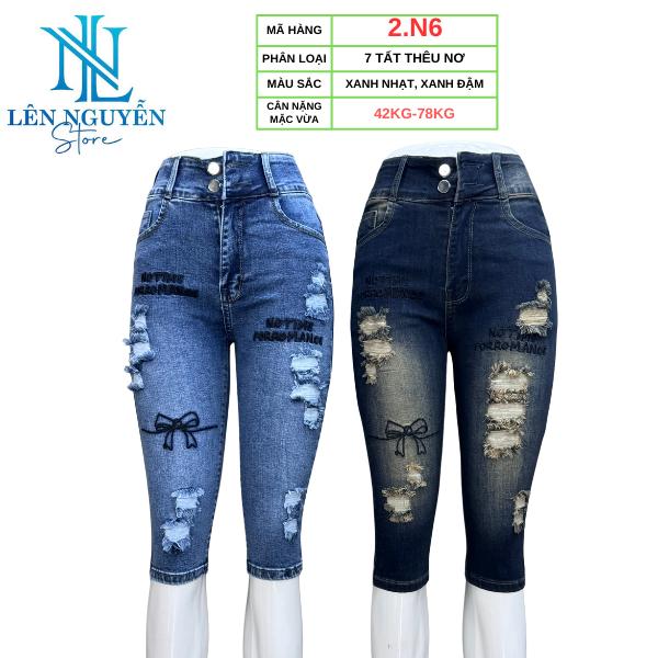 2.N6 [ Lên Nguyễn Store ] Quần Jean (Bò) Nữ Ngố 7 Tất Dài 60-63cm, Size 40kg-80kg, Thiết Kế Thêu, Màu Xanh, Lưng Cao 2 Nút, Ống Ôm, Co Giãn, Mền Mịn, Bigsize, Hotgirl, Mang Phong Cách Năng Động, Trẻ Trung, Tự Tin, Dễ Phối Đồ, Skinny. Women Pants