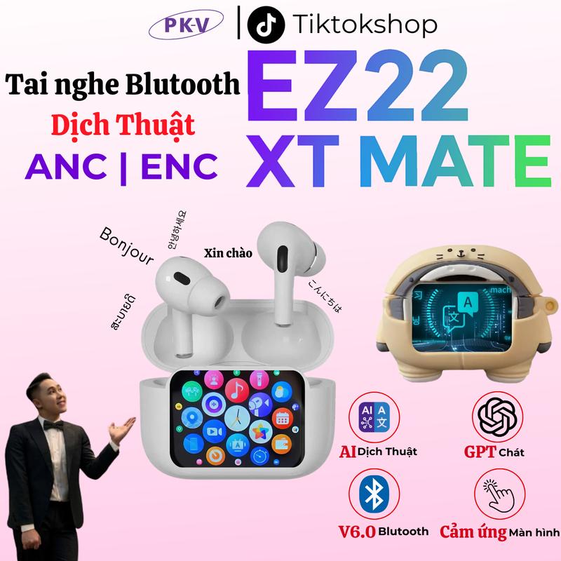 (VBBxPKV) Kèm ốp Tai Nghe EZ22 XT MATE-AI Dịch Thuật, Chát GPT 29 chức năng kết nối Bluetooth ,Trò chơi,lịch nghe gọi chống ồn thay nền Màn hình cảm ứng mới tai nghe nhét tai Không Dây Earphone