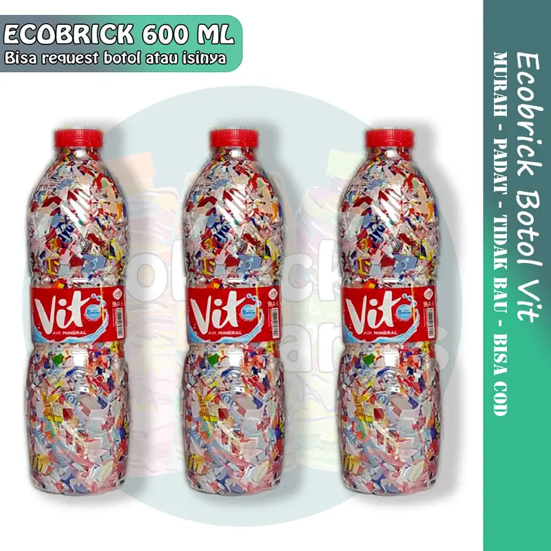 Ecobrick Botol Vit 600 ml berat 250g gram padat murah 0