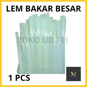 (1PCS) Lem Bakar Besar / Lem lilin/ isi lem tembak besar/ isi lem bakar