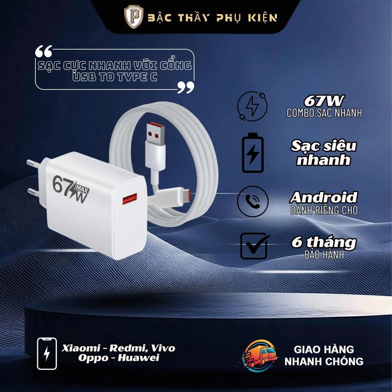  Sạc siêu nhanh 67W phù hợp cho OPPO VIVO XIAOMI REDMI HUAWEI các dòng điện thoại Android. Bộ sạc 67W USB Type-C dây 1m 2m. 