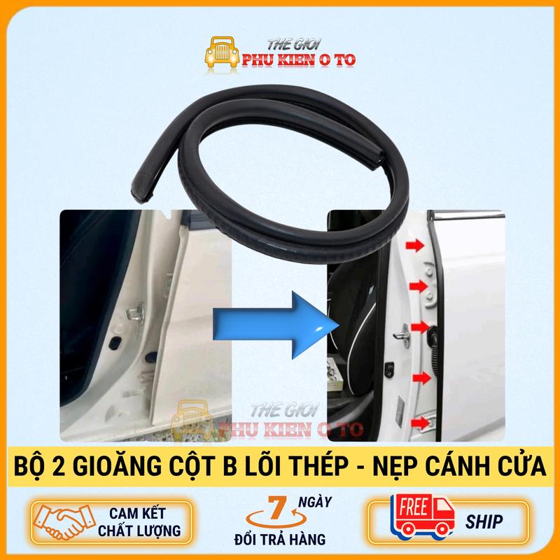 Bộ 2 Gioăng Cột B Lõi Thép 80Cm Nẹp Cánh Cửa Ô Tô Cách Âm, Cách Nhiệt, Chống Nước, Chống Bụi Hiệu Quả