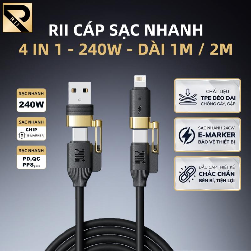 RII Dây Sạc Nhanh 4in1 Công Suất 240W Cao Cấp 1M/2M, Dây Dù Chống Đứt - Cho…