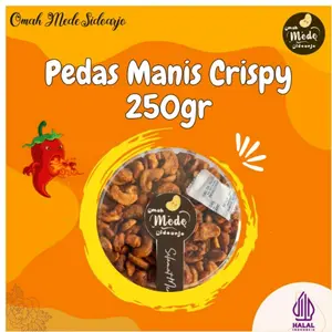 kacang mede mete pecah belah varian pedas manis crispy kemasan 250gr Snack Cemilan Camilan