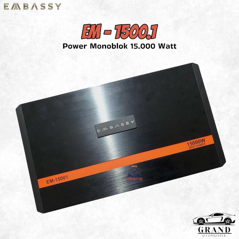 POWER MONOBLOCK EMBASSY 1500.1D class D,,tenaga super badak ORIGINAL TERMURAH 1