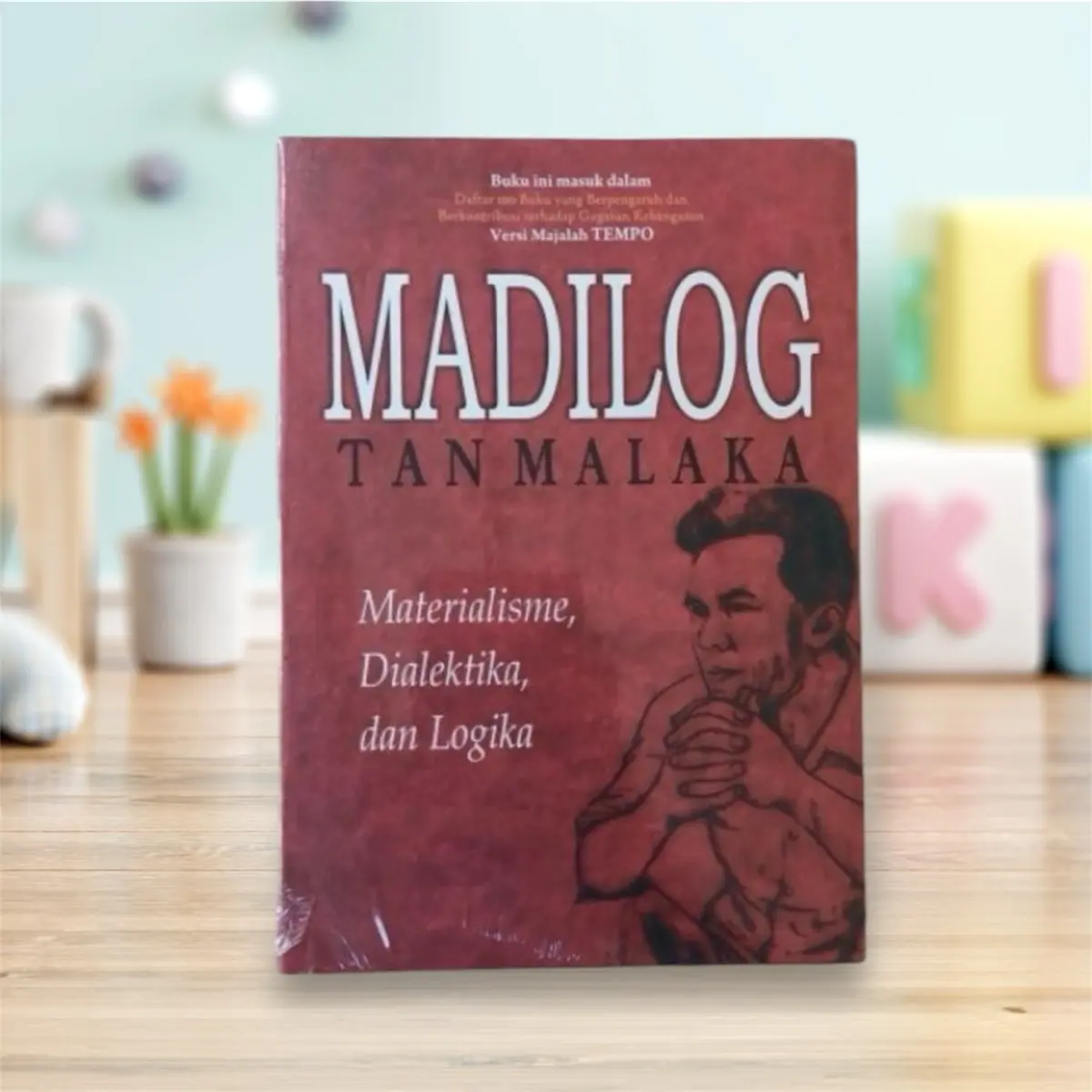 Buku Madilog - Pandangan Ideologi dan Sosialisme oleh Tan Malaka