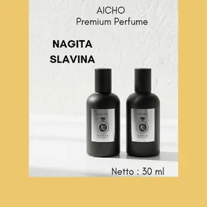 Aicho Parfume NAGITA'S 30 ML Parfum Premium Aroma Elegan Wangi Bunga Segar & Aroma Mewah
