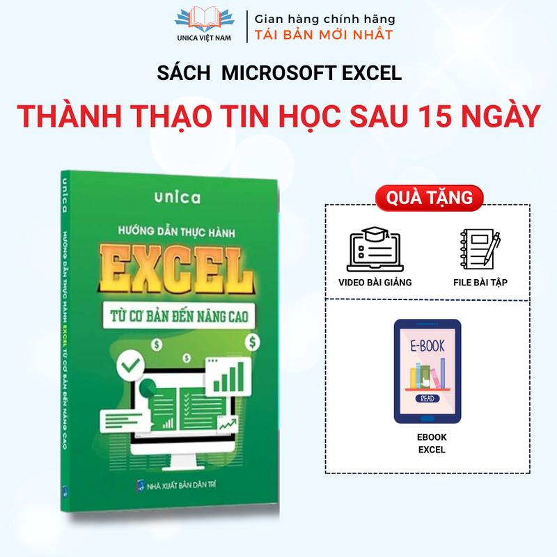 Sách Excel Unica Hướng dẫn thực hành từ cơ bản tới nâng cao Kèm bài giảng quay sẵn