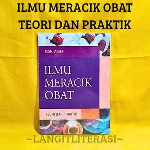 ( IMO ) ILMU MERACIK OBAT TEORI DAN PRAKTIK | ANIEF