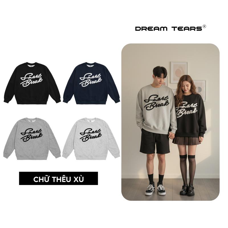 ĐỘC QUYỀN TIKTOKSHOP Áo Sweater Cổ Tròn Nam Nữ Dream Tears CHỮ THÊU XÙ Chất Liệu Nỉ Hai Da Cao Cấp From Ruguler Phong Cách Sang Trọng NW3