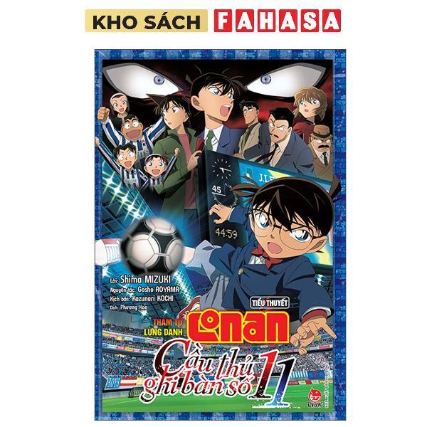 Sách - Thám Tử Lừng Danh Conan - Tiểu Thuyết - Cầu Thủ Ghi Bàn Số 11