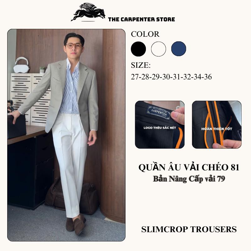    DEAL MỞ BÁN   Quần âu nam Cao Cấp The Carpenter Gấp 1 ly Chất vải chéo 81 dày dặn co dãn Chống nhăn Form ống Đứng trẻ trung thanh Lịch 