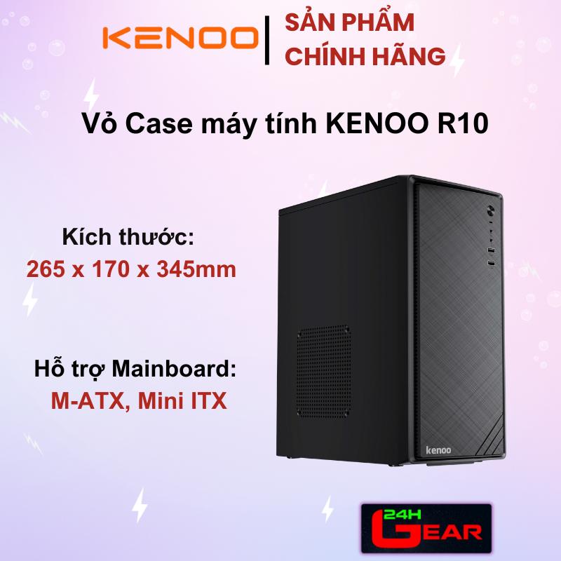 Vỏ case máy tính KENOO R10 ( Hỗ trợ main M-ATX và ITX) Chính HãngPL