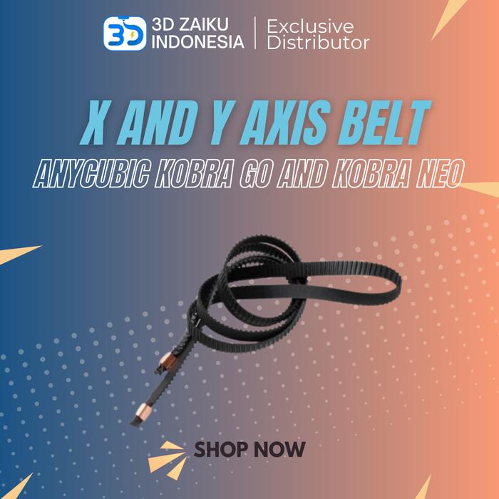 Gambar Original Anycubic Kobra Go and Kobra Neo X and Y Axis Belt dari 3D Zaiku Indonesia Kota Administrasi Jakarta Barat Tokopedia