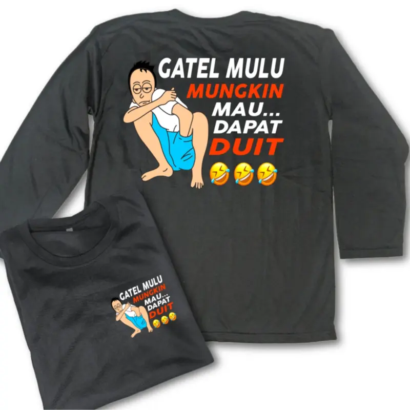 KAOS PRIA GATEL MULU KATA KATA LUCU DISTRO KEREN BAHAN TEBAL DAN LEMBUT bajudistro baju band 3