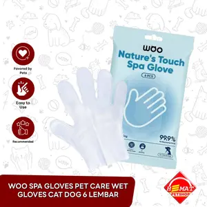 Woo Spa Gloves Pet Care Wet Gloves Sarung Tangan Mandi Cat Dog 6 Lembar