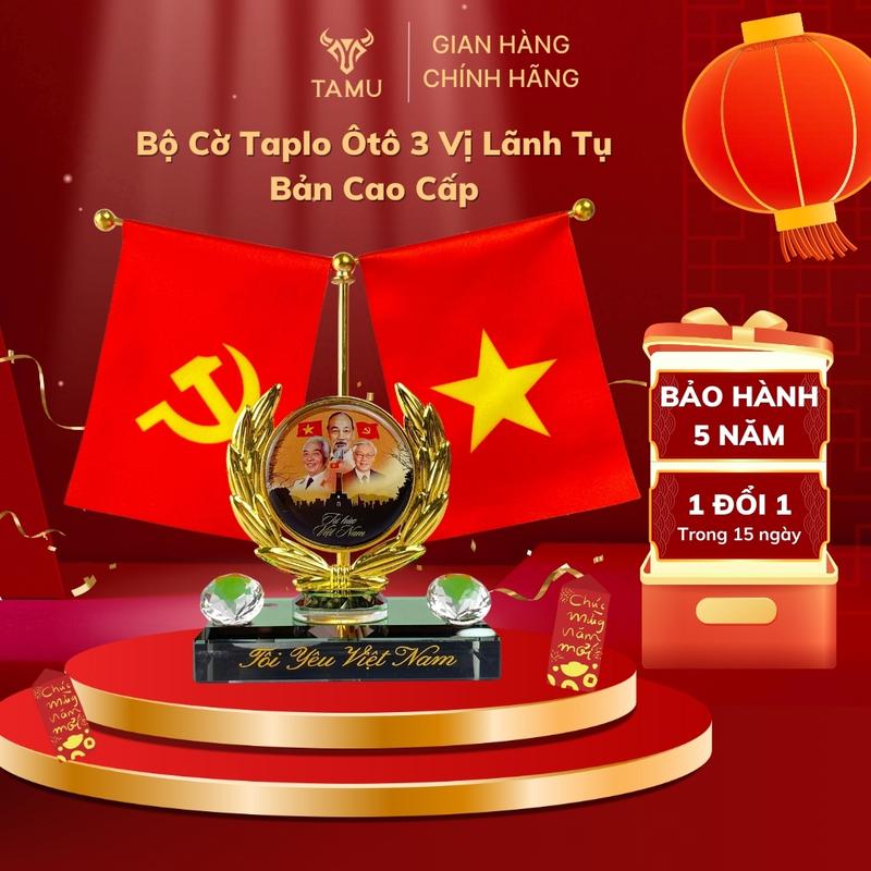 TAMU Bộ Cờ Trang Trí Thảm Taplo Ô Tô Tôi Yêu Việt Nam 3 Vị Lãnh Tụ VIP Chất Liệu Đồng Mạ Vàng & Pha Lê K9 Sang Trọng