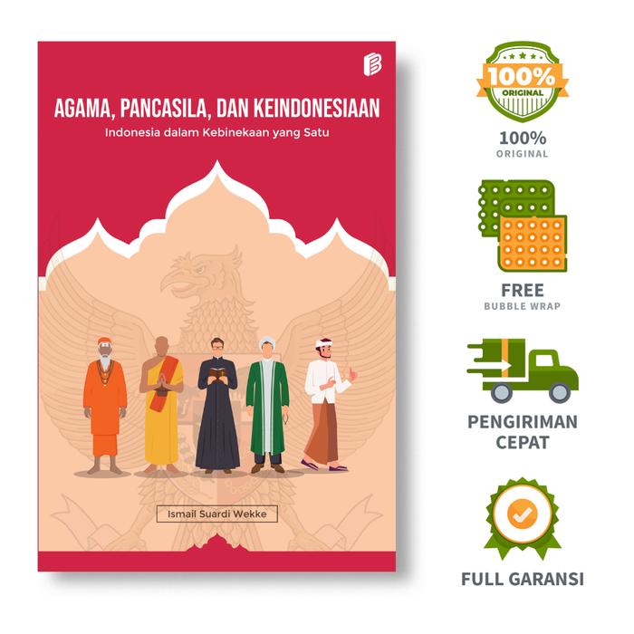 Gambar Bintang Semesta Media - Agama, Pancasila, dan Keindonesiaan : Indonesia dalam Kebhinekaan yang Satu dari bintangsemestabook Kab. Sleman Tokopedia