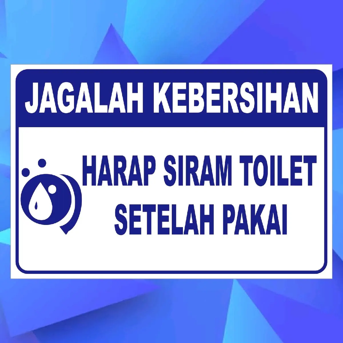 Sticker Harap Siram Toilet
