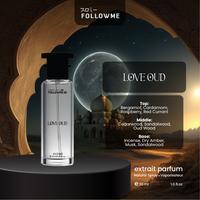 Gambar NEW FORMULATION "LOVE OUD" Extrait de Parfum 30ml - Classic dari Followme Fragrance Kota Tangerang Selatan 1 Tokopedia