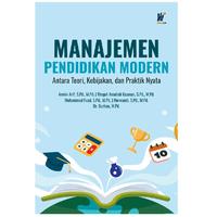Gambar Manajemen Pendidikan Modern: Antara Teori, Kebijakan, dan Praktik Nyata Penulis: Armin, S.Pd., M.Pd., dkk. dari tokowawasanilmubms Kota Yogyakarta 1 Tokopedia