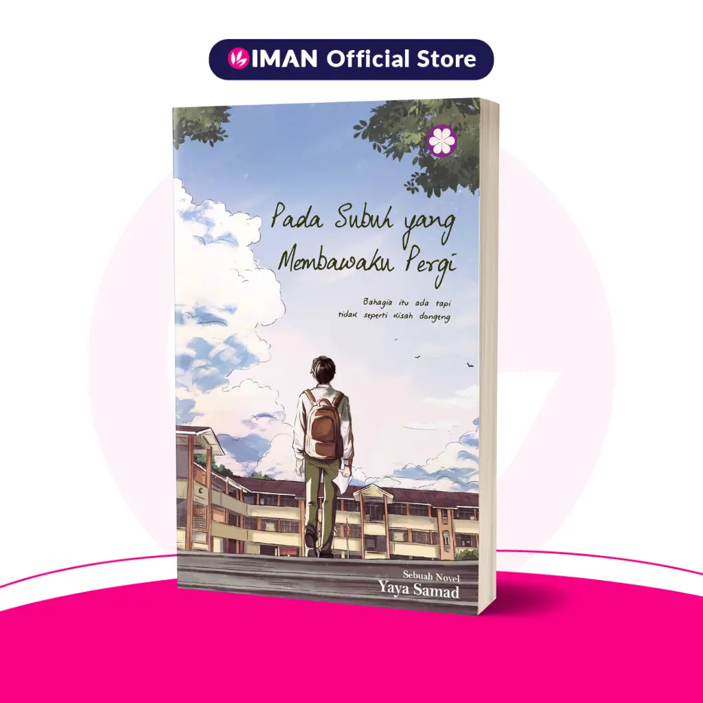 Pada Subuh Yang Membawaku Pergi by Yaya Samad (Buku Novel)
