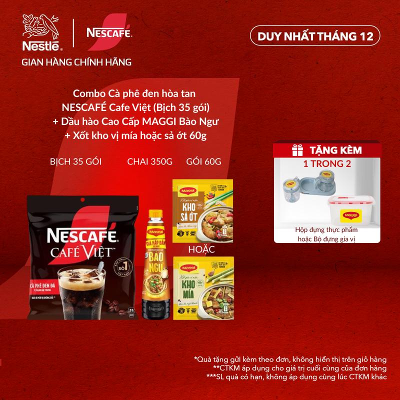 Voucher giảm thêm 15% Nestle VN Combo Bịch Cà phê đen hòa tan NESCAFÉ Café Việt Bịch 35 gói x 16g + Chai Dầu Hào Cao Cấp MAGGI Bào Ngư Mới 350g + Gói xốt nền gia vị giao ngẫu nhiên vị kho Mía hoặc Sả Ớt 60g-ST