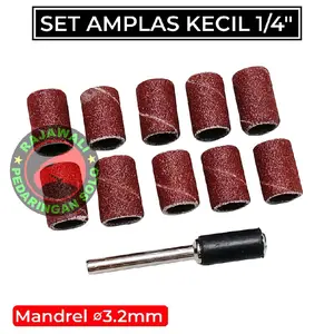 Set Amplas Kecil 1/4 Inch + Mandrel 3.2mm – Sanding Drum Mini Bor Dremel – Mata Amplas Mini