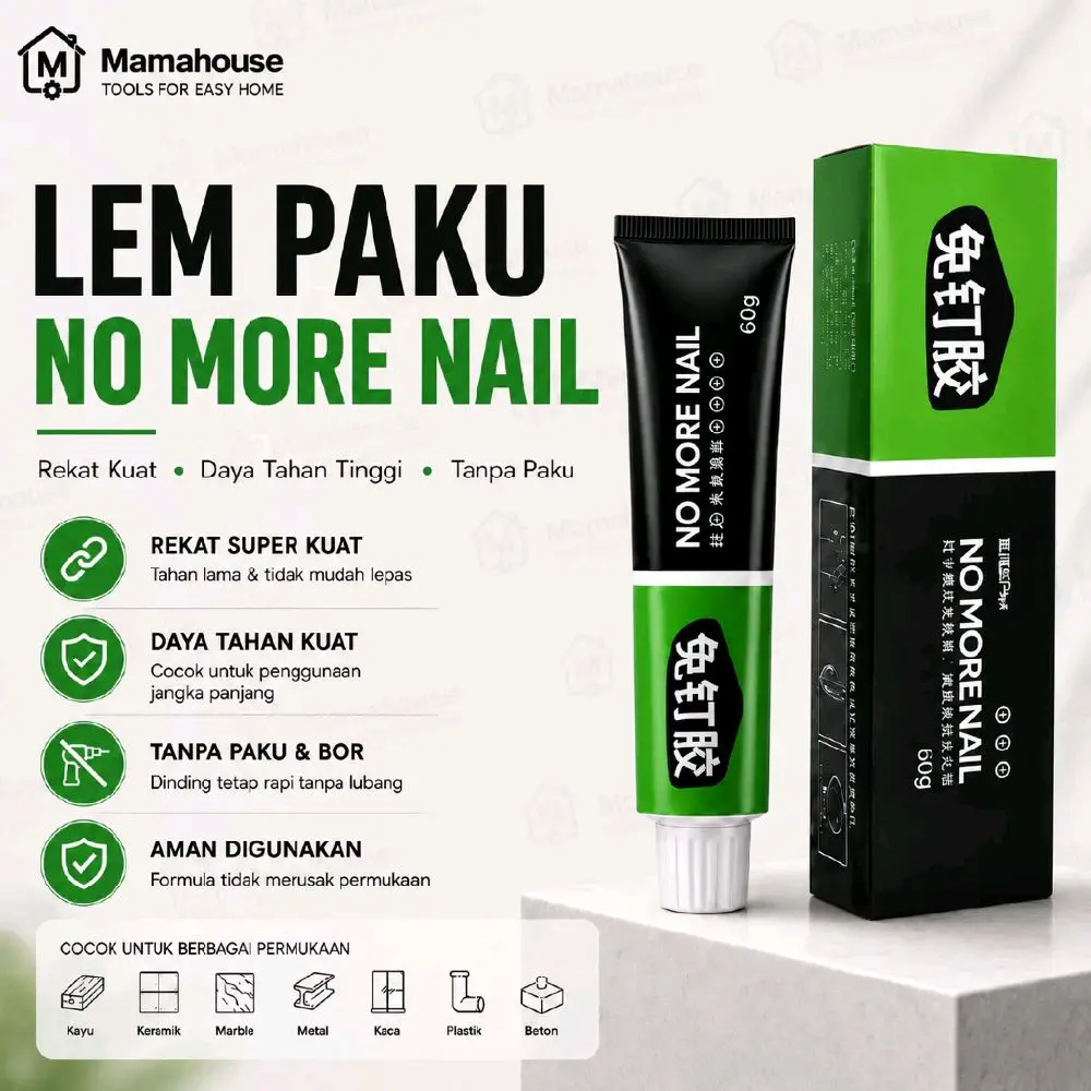 Mamahouse Lem Paku No More Nail Glue 60g Multifungsi Tanpa Bor Perekat Dinding Kuat Rekat Super Kuat Daya Tahan Tinggi Aman Digunakan