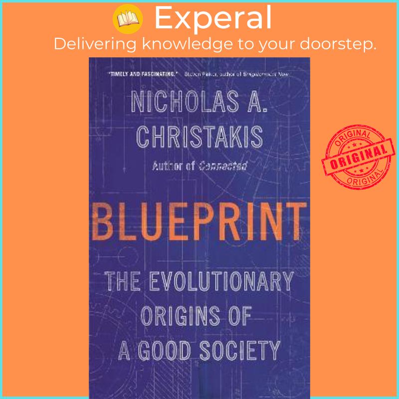 Blueprint : The Evolutionary Origins of a Good Society by Nicholas A. Christakis (US edition, paperback) - 9780316497176 0