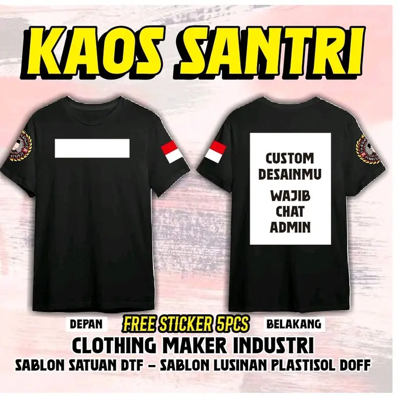 READY STOK ,KAOS SANTRI FREE STIKER,KAOS DAKWAH,KAOS PEJUANG SYAFAAT,KAOS KAUM SARUNGAN,KAOS KAUM,SABLON KAOS SATUAN,KAOS CUSTOM 6