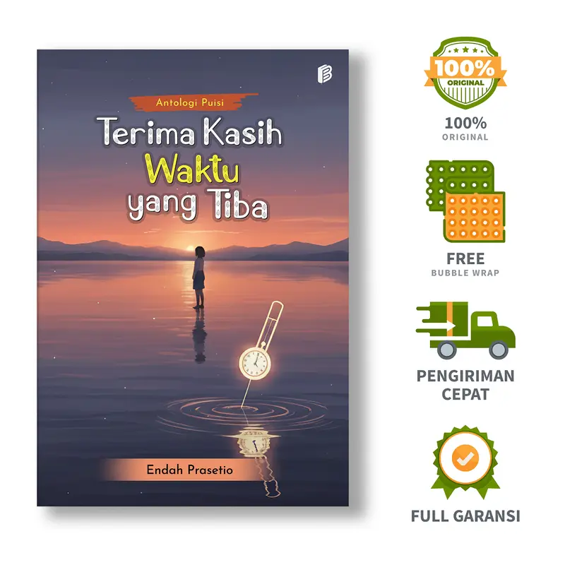 Bintang Semesta Media - Terima Kasih Waktu yang Tiba: Antologi Puisi - Endah Prasetio